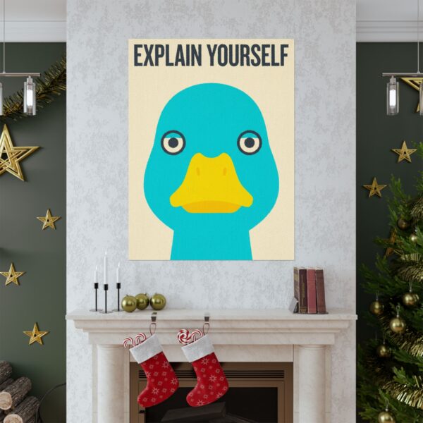 Explain Yourself Duck Poster — Quirky Retro Matte Wall Art